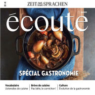 Französisch lernen Audio - Special Gastronomie: Écoute Audio 12/2022 - Spécial gastronomie (Abridged)
