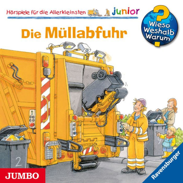 Die Müllabfuhr [Wieso? Weshalb? Warum? JUNIOR Folge 16] (Abridged)