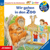 Wir gehen in den Zoo [Wieso? Weshalb? Warum? JUNIOR Folge 30] (Abridged)