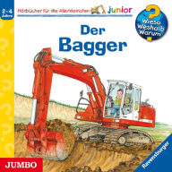 Der Bagger [Wieso? Weshalb? Warum? JUNIOR Folge 38] (Abridged)