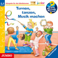 Turnen, tanzen, Musik machen [Wieso? Weshalb? Warum? JUNIOR Folge 71] (Abridged)