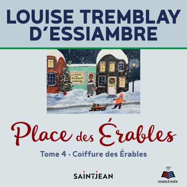 Place des Érables: Tome 4: Coiffure des Érables