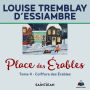 Place des Érables: Tome 4: Coiffure des Érables