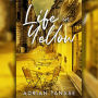 Life in Yellow