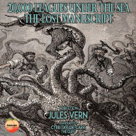 20,000 Leagues Under The Sea: The Lost Manuscript