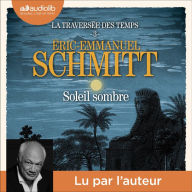 Soleil Sombre: La Traversée des temps, tome 3