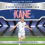 Kane (Ultimate Football Heroes - the No. 1 football series) Collect them all!