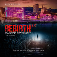 Rebirth 2.0: ...willkommen in Paradise City!