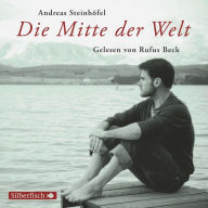 Die Mitte der Welt (Abridged)