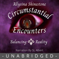 Circumstantial Encounters