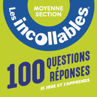 Les Incollables, Moyenne section de maternelle (Abridged)