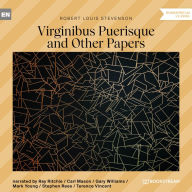 Virginibus Puerisque and Other Papers (Unabridged)