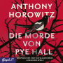 Die Morde von Pye Hall (Abridged)