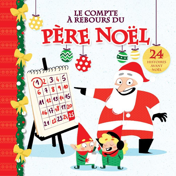 Le compte à rebours du père Noël, Le