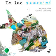 Le lac assassiné