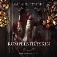 Les contes interdits: Rumpelstiltskin