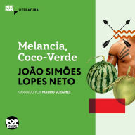 Melancia - Coco Verde (Abridged)