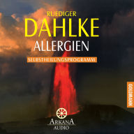 Allergien: Selbstheilungsprogramm