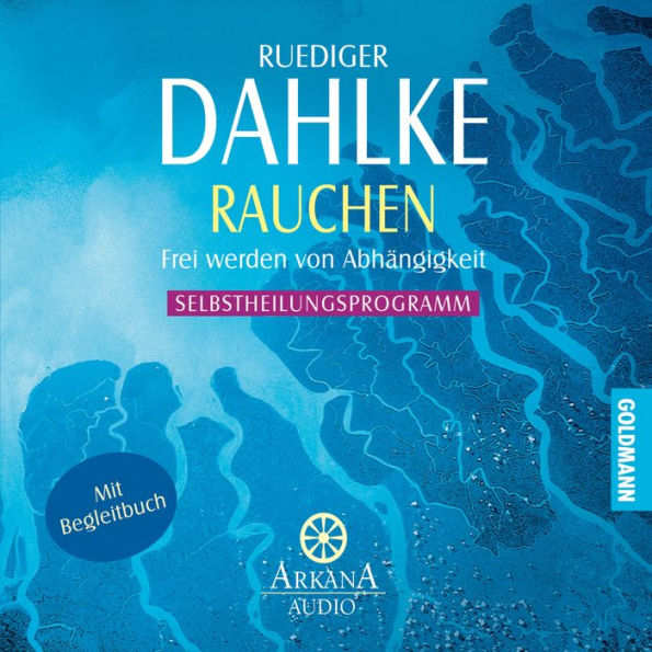Rauchen: Frei werden von Abhängigkeit - Selbstheilungsprogramm (Abridged)