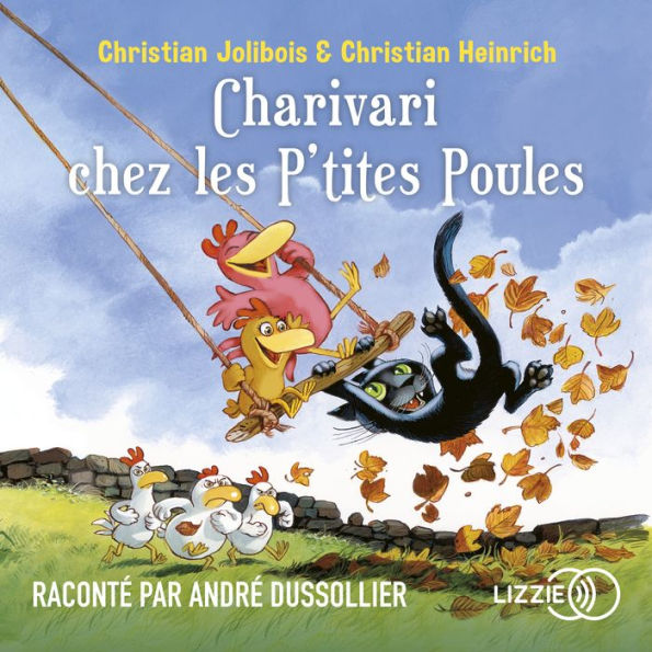 Charivari chez les P'tites Poules