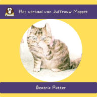 Het verhaal van Juffrouw Moppet