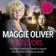 Survivors: One Brave Detective's Battle to Expose the Rochdale Child Abuse Scandal