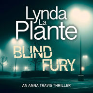 Blind Fury: Anna Travis, Book 6