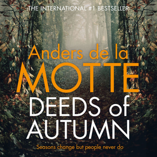Deeds of Autumn: The atmospheric international bestseller from the award-winning writer