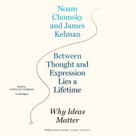 Between Thought and Expression Lies a Lifetime: Why Ideas Matter