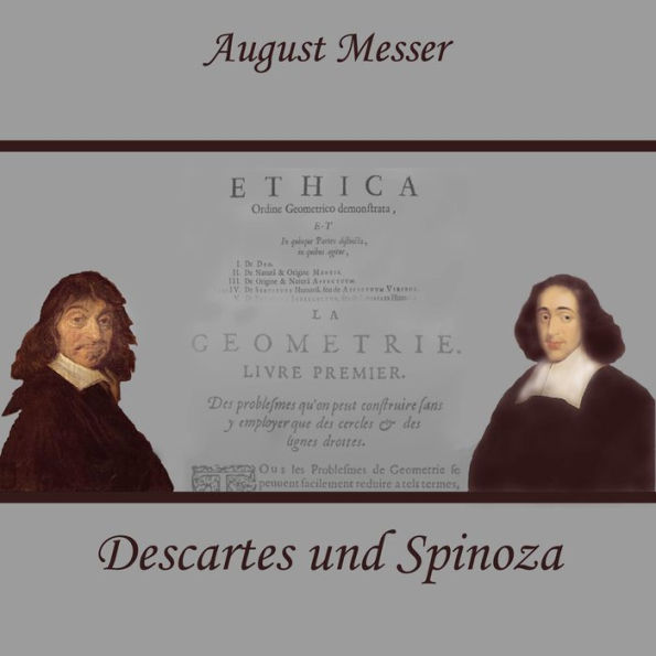 Descartes und Spinoza (Abridged)