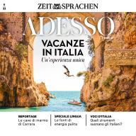 Italienisch lernen Audio - Urlaub in Italien: Adesso Audio 06/22 - Vacanze in Italia