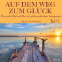 Auf dem Weg zum Glück: Die große Hörbuch Box der philosophischen Anregungen, Teil 1: Seneca, Nietzsche, Lichtenberg und Goethe