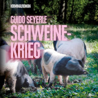 Schweinekrieg (Ungekürzt) (Abridged)