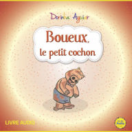 Boueux, le petit cochon