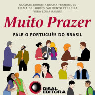 Muito Prazer: Fale o português do Brasil