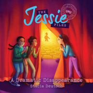 A Dramatic Disappearance: A Boxcar Children Book (The Jessie Files #3)