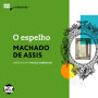 O espelho (Abridged)