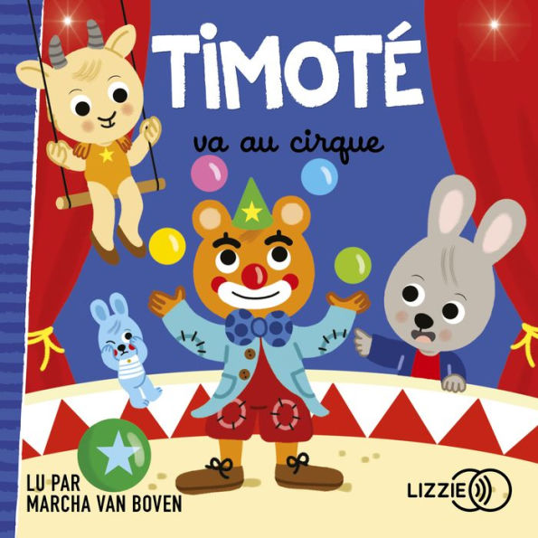 Timoté va au cirque