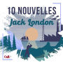 10 Nouvelles de Jack London: Une odyssée du Grand Nord - Au Sud de la fente - Un bon bifteck - L'Apostat - La Maison de Mapuhi - La descendance de McCoy - La Force des Forts - Keesh, fils de Keesh - Un canyon tout en or - L'amour de la vie