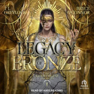 Legacy of Bronze