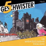 03: Im unheimlichen Schloss (Abridged)
