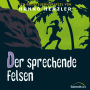 05: Der sprechende Felsen (Abridged)