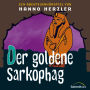 07: Der goldene Sarkophag (Abridged)