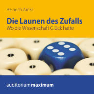 Die Launen des Zufalls (Ungekürzt)