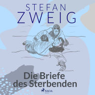 Die Briefe des Sterbenden