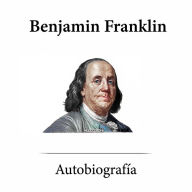 Autobiografía de Benjamin Franklin