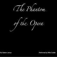 The Phantom of the Opera