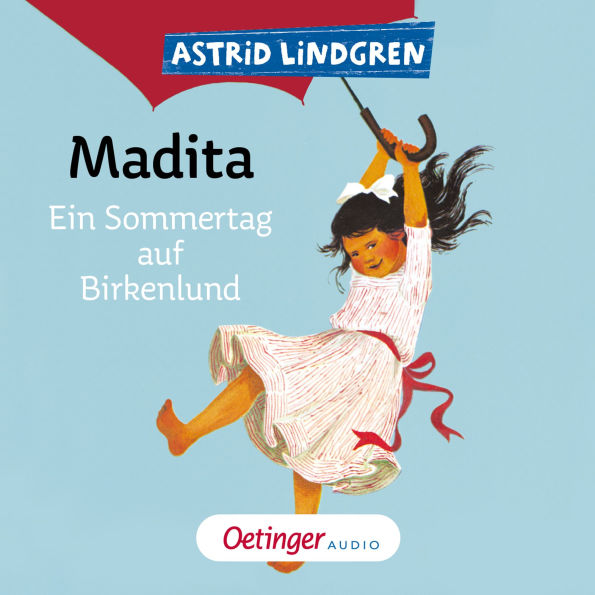 Madita. Ein Sommertag auf Birkenlund