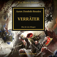 The Horus Heresy 24: Verräter: Blut für den Blutgott