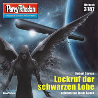 Perry Rhodan 3187: Lockruf der schwarzen Lohe: Perry Rhodan-Zyklus 